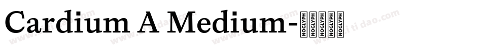 Cardium A Medium字体转换